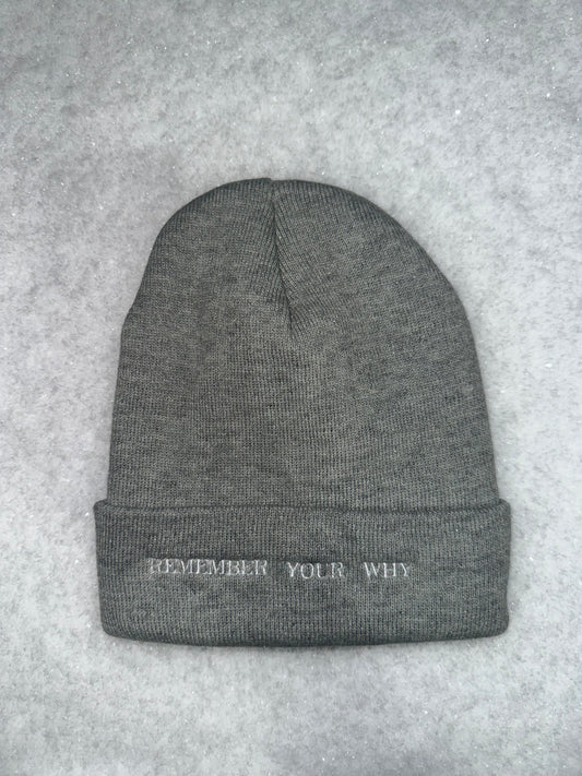 Grey "Remember Your Why" Winter Hat